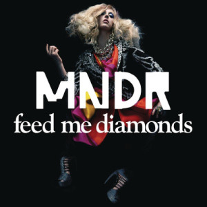 收聽MNDR的Feed Me Diamonds (RAC Mix) (RAC Remix)歌詞歌曲