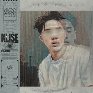ดาวน์โหลดและฟังเพลง Klise พร้อมเนื้อเพลงจาก Ags Herman