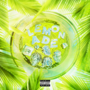Lemonade (feat. Don Toliver & NAV) (Latin Remix) (Explicit)