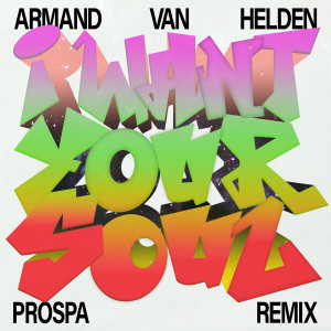 Album I Want Your Soul from Armand Van Helden