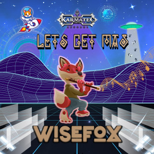 Lets Get Mad dari WiseFox