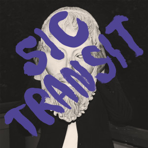收聽Luke Top的Sic Transit歌詞歌曲