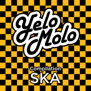 Album Compilation SKA from Yelo Molo