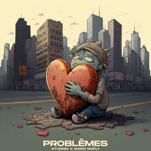 Listen to Problèmes song with lyrics from Stunnin