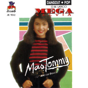 收聽Mega Selvia的Mas Tommy歌詞歌曲