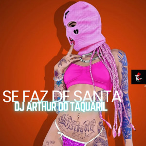 MC CABEÇA DA LESTE的專輯Se Faz de Santa (Explicit)