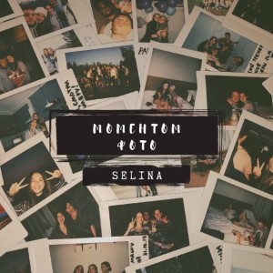 Album Моментом фото from Selina
