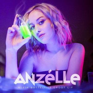 Anzelle的專輯Klein Botteltjie Groot Gif
