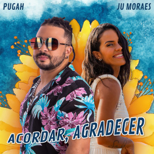 PUGAH的專輯Acordar, Agradecer