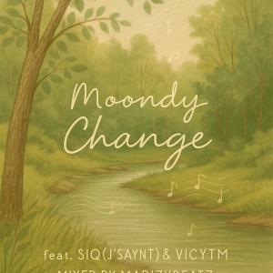 Listen to Change (Explicit) song with lyrics from Moondy