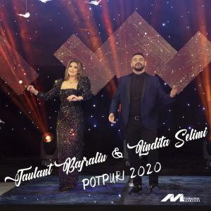 Listen to Potpuri 2020 song with lyrics from Taulant Bajraliu