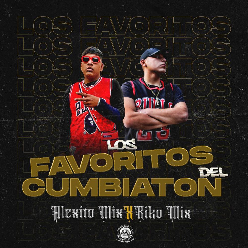 LOS FAVORITOS DEL CUMBIATON (feat. Riko Mix|Explicit)