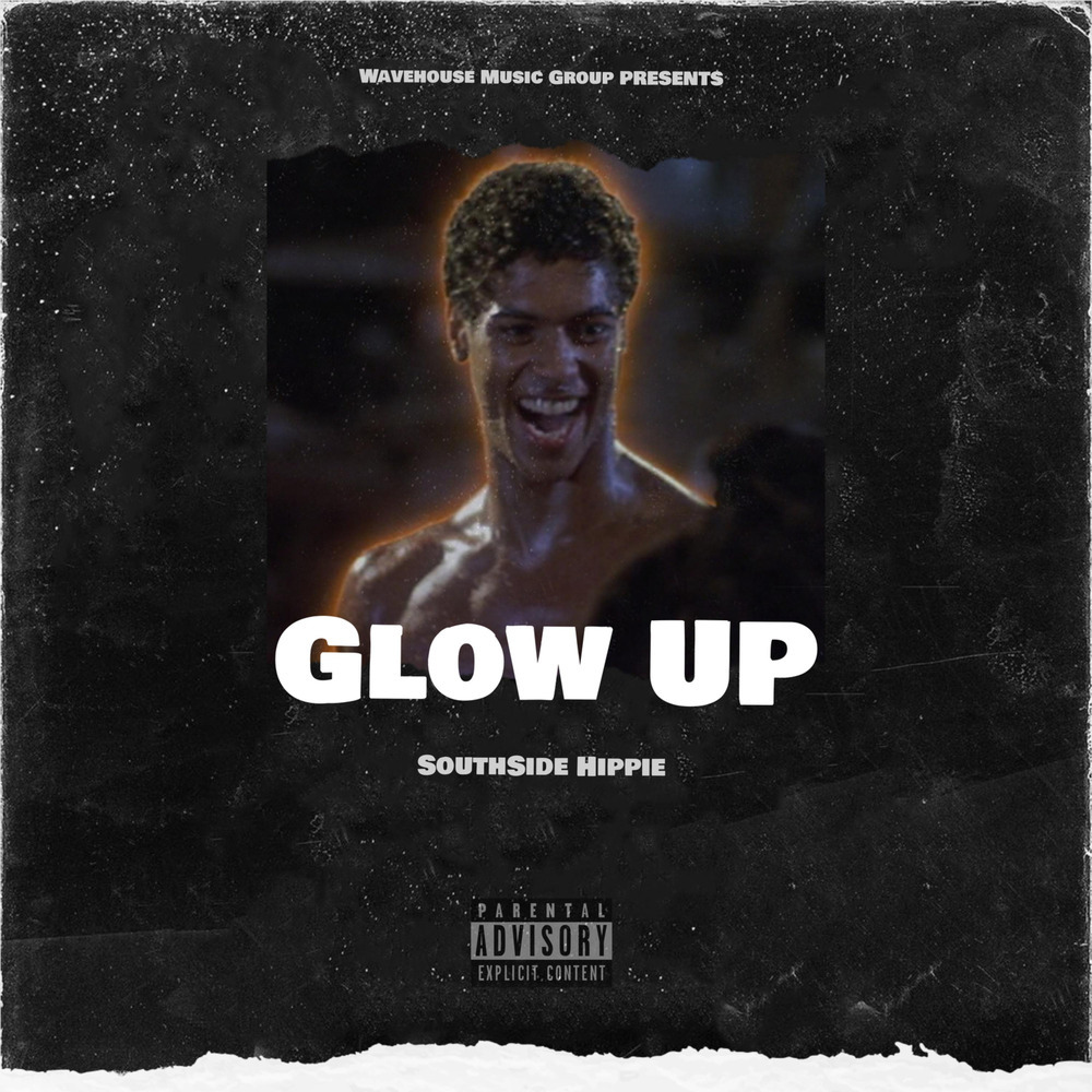 Glow Up (Explicit)