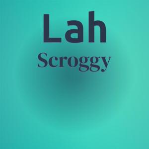 Album Lah Scroggy from Various