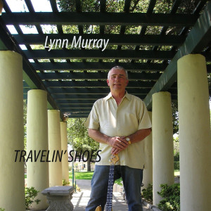 Listen to Travelin' shoes song with lyrics from Lynn Murray
