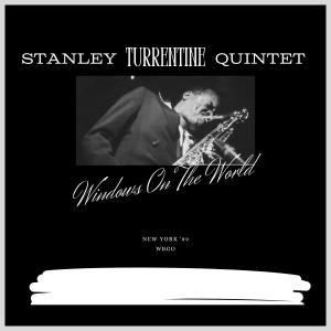Stanley Turrentine的专辑Windows On The World (Live New York '89)