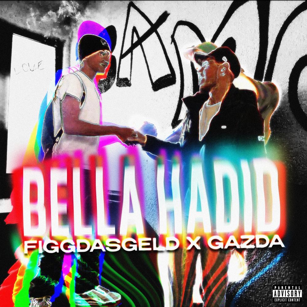 BELLA HADID (feat. FiggDasGeld) (Explicit)