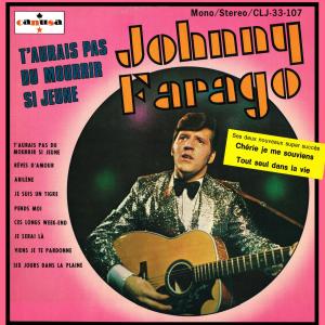 收听JOHNNY FARAGO的Chérie je me souviens歌词歌曲