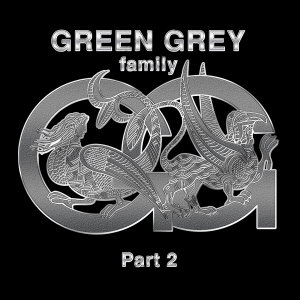 Album Green Grey Family, Pt. 2 from Green Grey