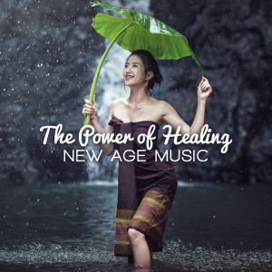 The Power of Healing New Age Music (Waterfalls and Waves Sounds for Better Day, Relaxation and Relief) dari Essential Oils Collective