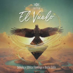 ดาวน์โหลดและฟังเพลง El Vuelo พร้อมเนื้อเพลงจาก Sebuky