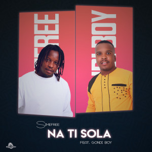收聽Simefree的Na ti sola (feat. Gondi Boy)歌詞歌曲