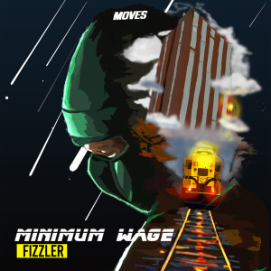 ดาวน์โหลดและฟังเพลง Minimum Wage (Explicit) พร้อมเนื้อเพลงจาก Fizzler