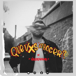 Valderrama的專輯QUE VXS A HACER?