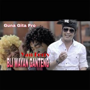 Listen to Bli Wayan Ganteng song with lyrics from Yan Ferry