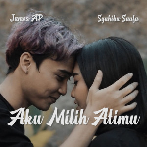 Dengarkan Aku Milih Atimu lagu dari Syahiba Saufa dengan lirik