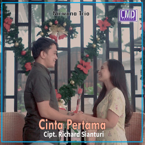 Listen to Cinta Pertama song with lyrics from Nirwana Trio