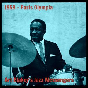 Art Blakey's Jazz Messengers的专辑1958 - Paris Olympia