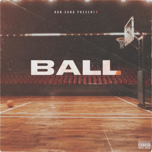 Listen to Ball (Explicit) song with lyrics from Lil Mav