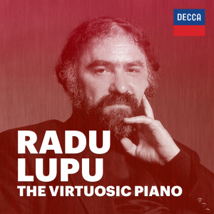 Radu Lupu的專輯Radu Lupu: The Virtuosic Piano