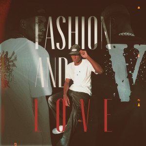 Album Fashion And Love (Explicit) oleh M7