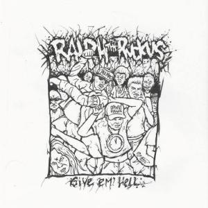 Ralph the Ruckus的專輯Give Em Hell (Explicit)
