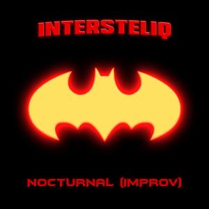 收聽IntersteliQ的Nocturnal (Improv)歌詞歌曲