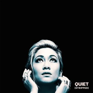 ดาวน์โหลดและฟังเพลง Quiet (Stripped) พร้อมเนื้อเพลงจาก MILCK