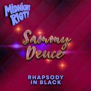 Listen to Rhapsody in Black song with lyrics from Sammy Deuce