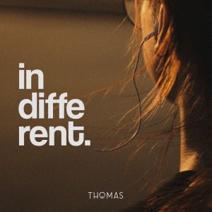 ดาวน์โหลดและฟังเพลง Indifferent (Original Soundtrack Indeafrent Series) พร้อมเนื้อเพลงจาก Thomas Lesmana