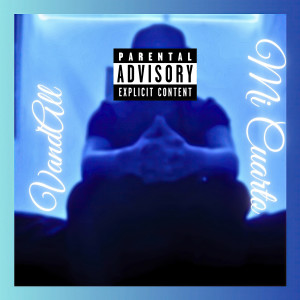 收聽Vandall的Mi Cuarto (Explicit)歌詞歌曲
