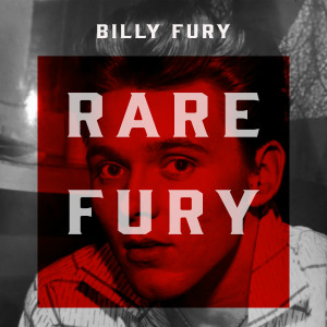 Billy Fury的專輯Rare Fury - Early Demos and Rarities