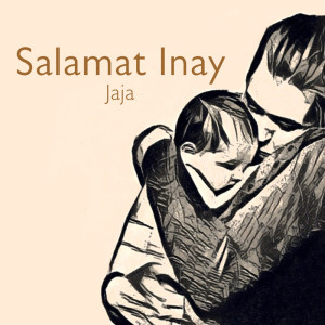 อัลบัม Salamat Inay ศิลปิน JAJA