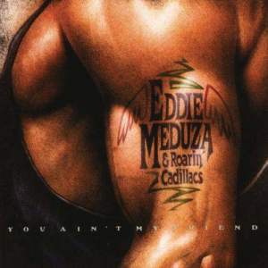 ดาวน์โหลดและฟังเพลง You Ain't My Friend พร้อมเนื้อเพลงจาก Eddie Meduza