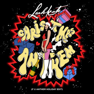 Album Christmas Anthem (F U Anthem Holiday Edit) from Leah Kate
