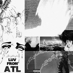 alrightmyles的專輯LUV FROM ATL (Explicit)