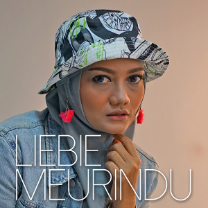 Listen to Meurindu song with lyrics from LIEBIE