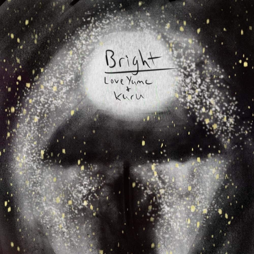 Bright (feat. Kuru) (Explicit)