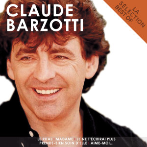 Claude Barzotti的專輯La sélection