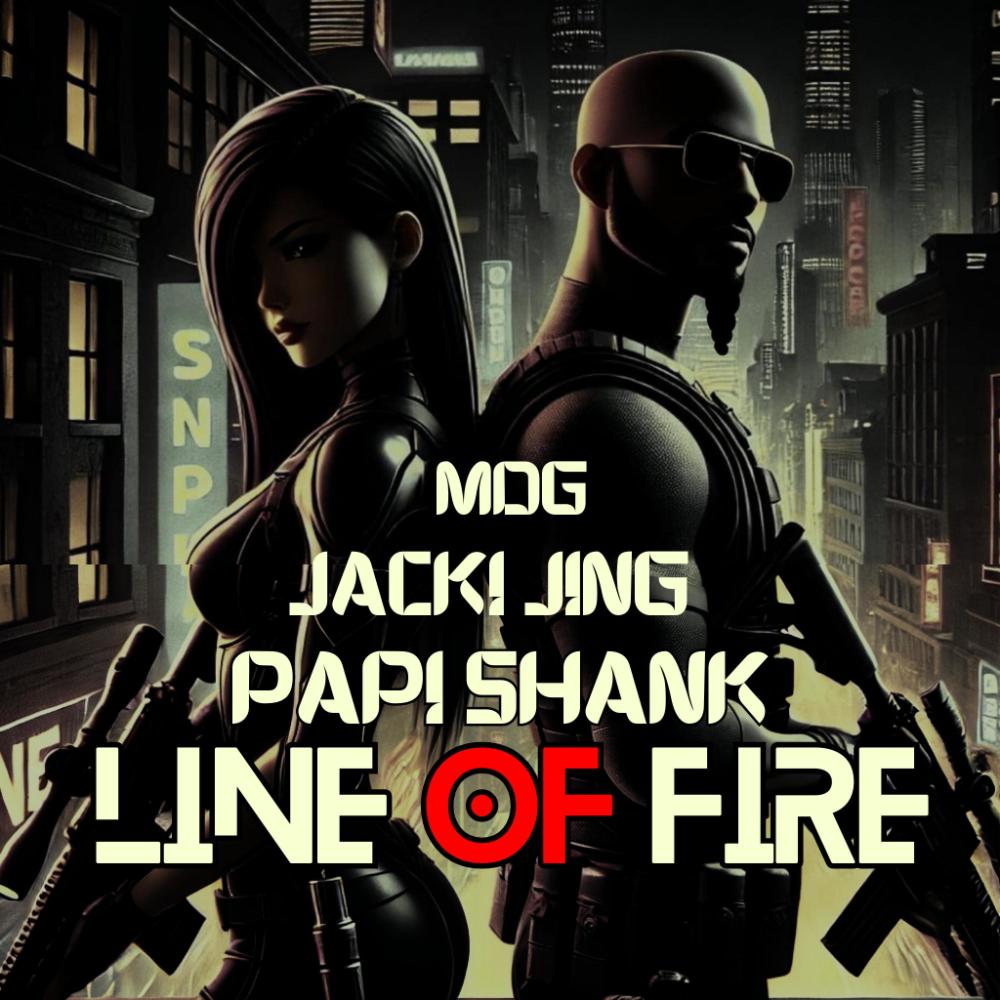 Line Of Fire (feat. Papi Shank)
